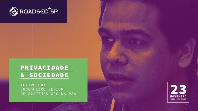 MarcosNehme's tweet photo. Não percam amanhã no @roadsec São Paulo 2019, a palestra de @fesluz da @RSAsecurity sobre as oportunidades que o atual enfoque nas questões de privacidade trazem para novos negócios e carreiras #RSAProud #RSSP19 #RoadSec https://t.co/KQY4QpYa0p