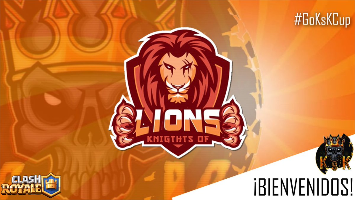 | #CR #Presentación #ClashRoyale | 72/80 |

¡BIENVENIDOS A LA COPA!: Knights of Lions
