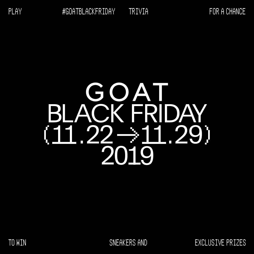 Enter the #GOATBlackFriday raffle for a chance to win sneakers, credit and other exclusive prizes. goat.app.link/iKT8S5n0l1