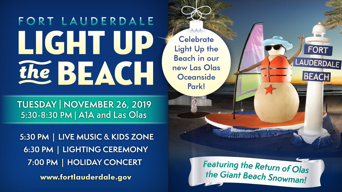 FTLCityNews's tweet photo. Light Up the Beach at our new Las Olas Oceanside Park, Tues, Nov 26, 5:30-8:30 pm, A1A and Las Olas. Enjoy live music, kids zone, Santa, holiday concert, and a lighting ceremony featuring Olas the Giant Beach Snowman! Details: https://t.co/U4Vw5v7ThF https://t.co/pP6rdfDhgA