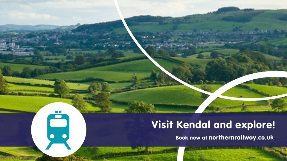 Northern On Twitter Wanting To Explore Why Not Visit Kendal