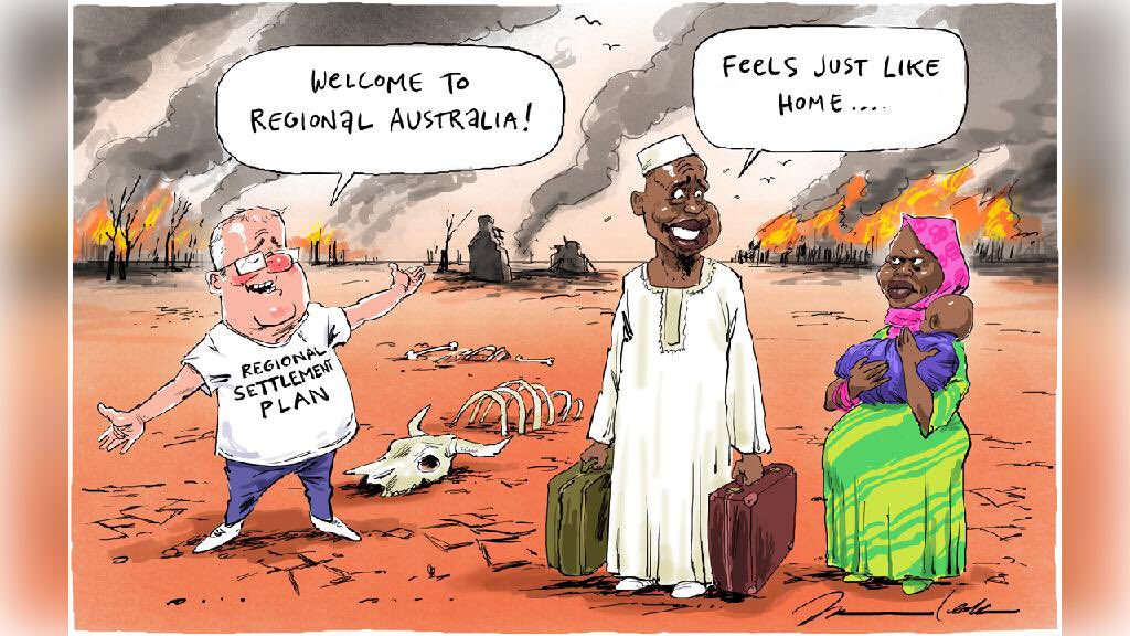 Australia’s regions are on fire, much like the war torn regions of Africa that refugees are migrants flee from. Under the regional settlement plan, this should be an easy transition for said migrants.