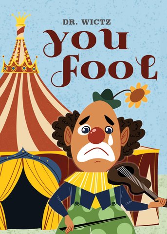 drwictz's tweet image. #YouFool, @buttonshy has just released 4 copies of @drwictz #YouFool.  Hurry before this limited circus engagement leaves town!

buttonshygames.com/collections/wa…