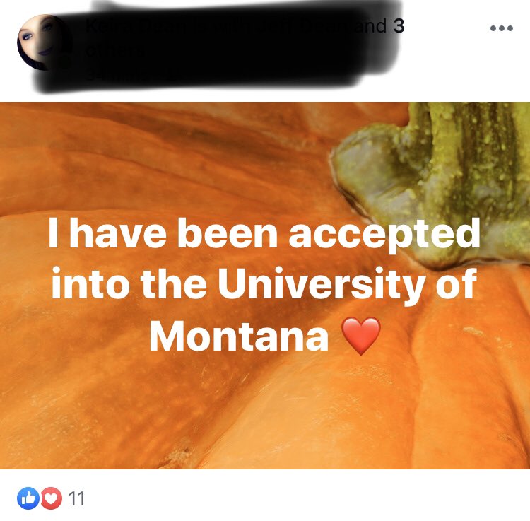 megawhyn's tweet image. Had a good laugh this morning w/ @deletethispod  on their continuing bit about *anyone* being able to get into University of Montana. Not even 12 hours later my niece posts this on FB  😂😂😂  Had to explain to my fiancé why I almost died laughing... #PIPLES