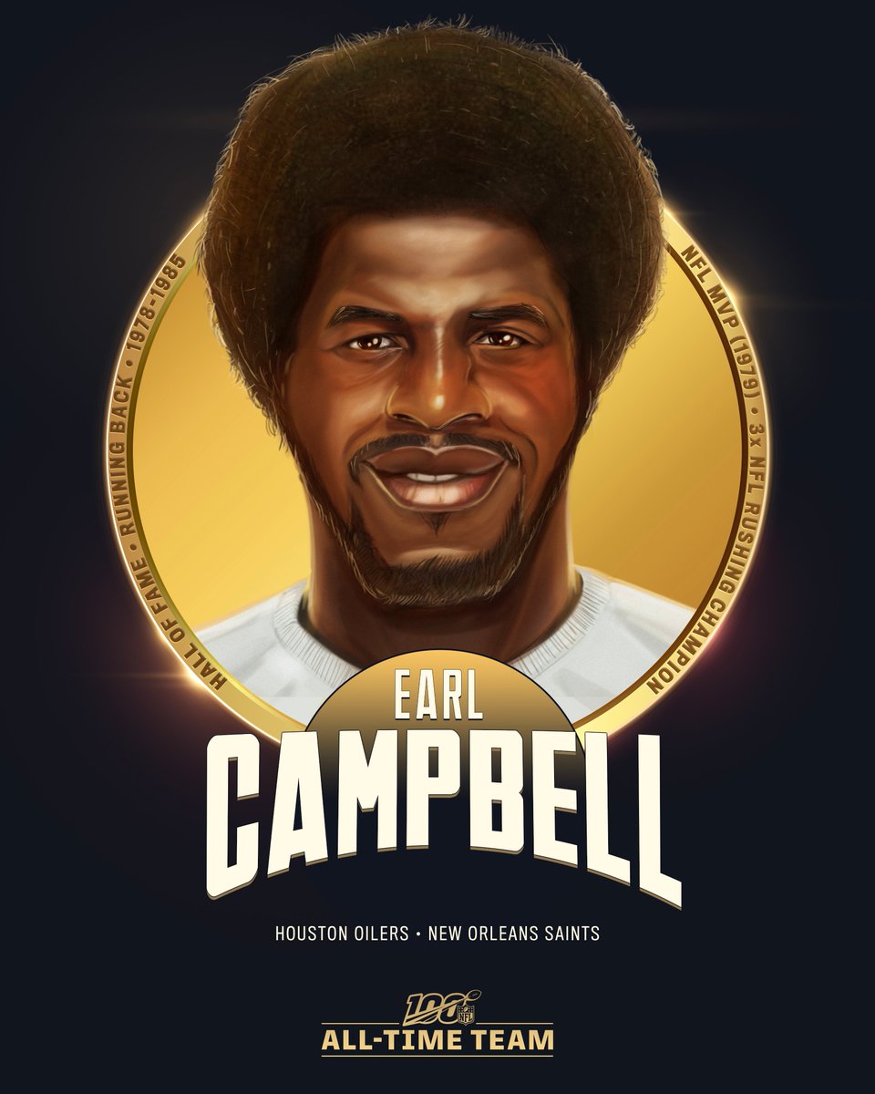 Earl Campbell is one of the 12 RBs selected to the NFL100 All-Time Team