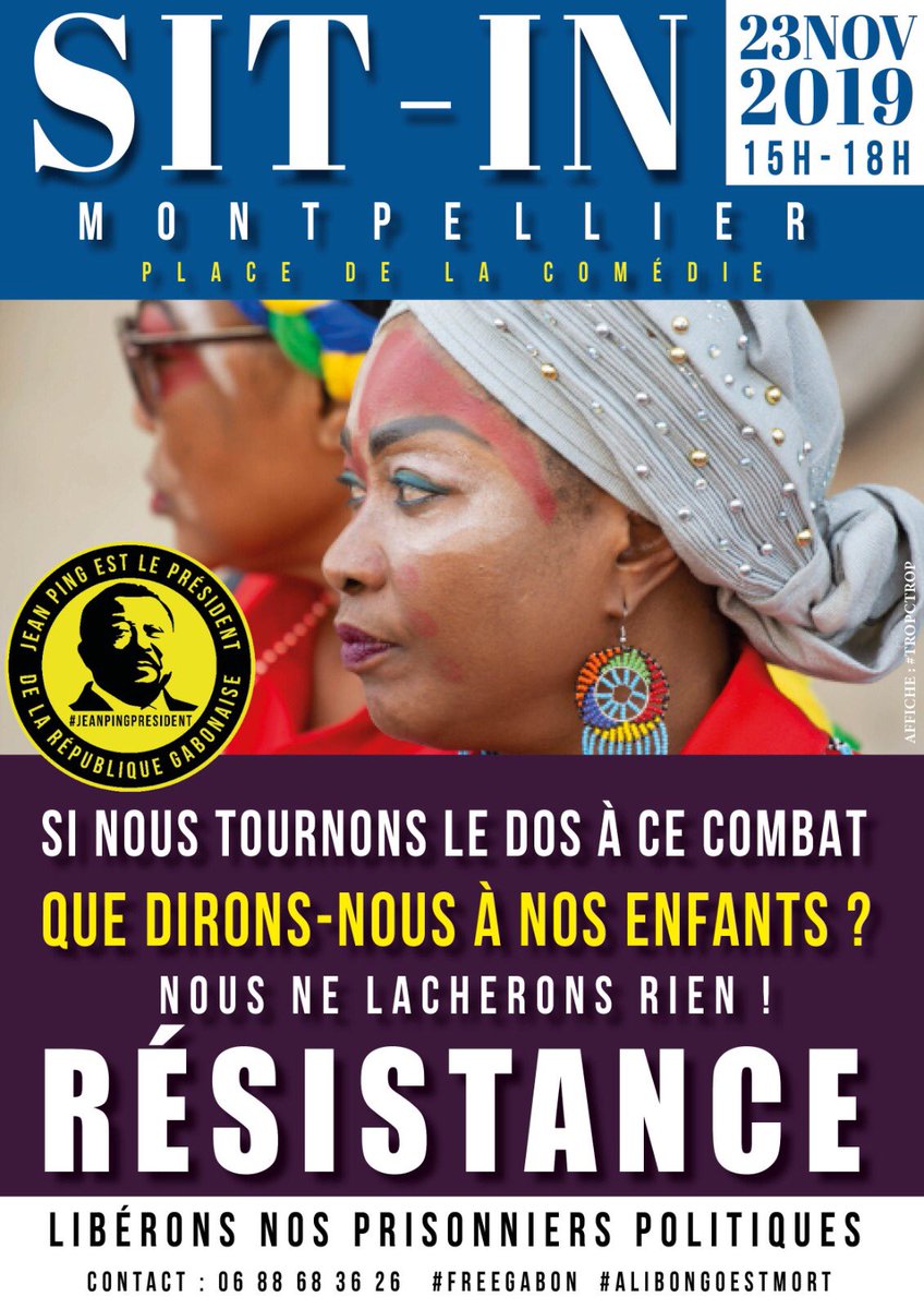 🔴SIT-IN #Montpellier #CGRi🌐Pas de vacance/transition/élection avec institutions putschistes 
LE PEUPLE SOUVERAIN A ÉLU #JEAN_PING PRÉSIDENT DE LA RÉPUBLIQUE #GABON-AISE <a href="/Midilibre/">Midi Libre</a> 
#PrisonniersPolitiques
#Restitution
#AliBongoEstMort #FreeGabon
#FargeonOut
#JeanPingPrésident