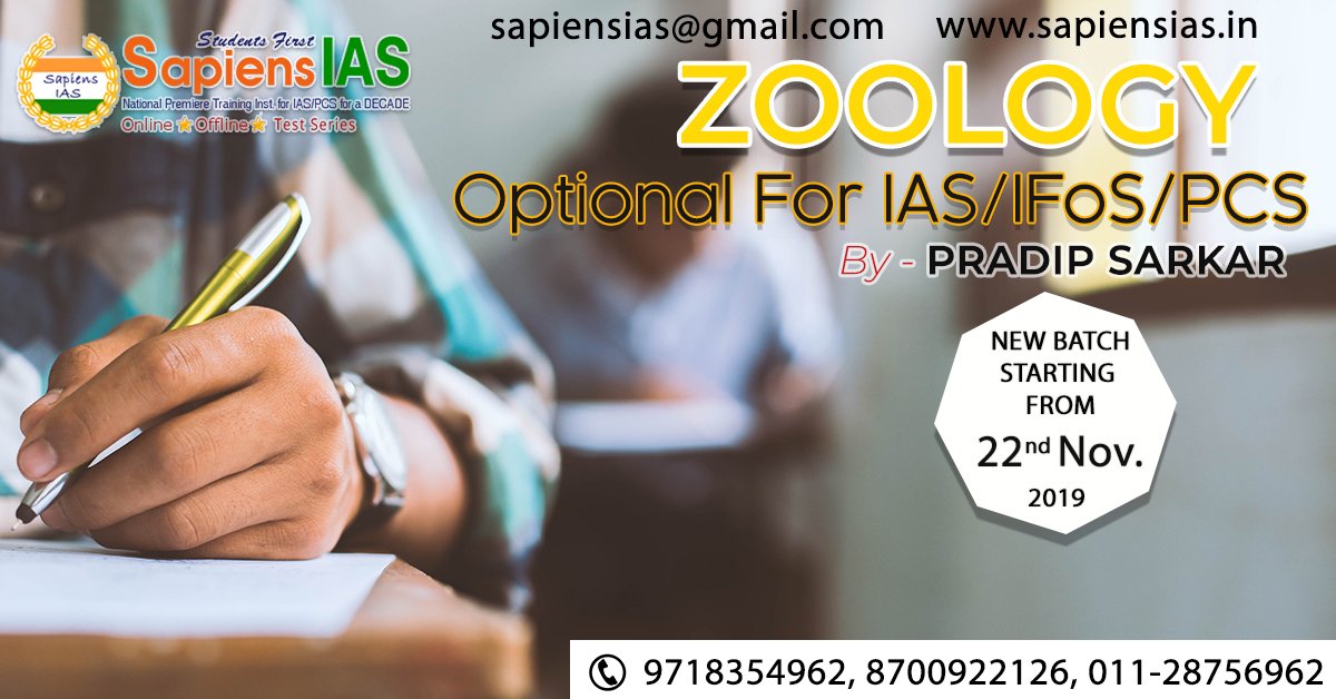 #ZoologyOptional Offline and #OnlineClasses
for #IAS / #IFoS / #PCSExam
by #PradipSarkar

#BatchStarting from 22th #October 

#AdmissionOpen, Enroll Now: bit.ly/2JvfmrB

Website: sapiensias.in
Email: info@sapiensias.in
Call: 9718354962, 8700922126