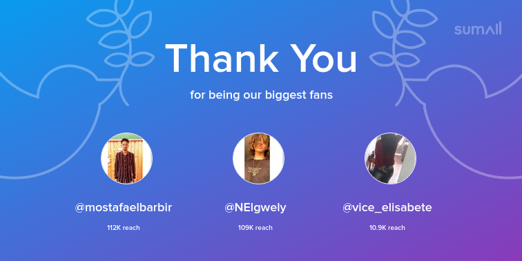Maryeeem23's tweet photo. Our biggest fans this week: mostafaelbarbir, NElgwely, vice_elisabete. Thank you! via https://t.co/vtfWBVmCDK https://t.co/0ZpkPAkxWV
