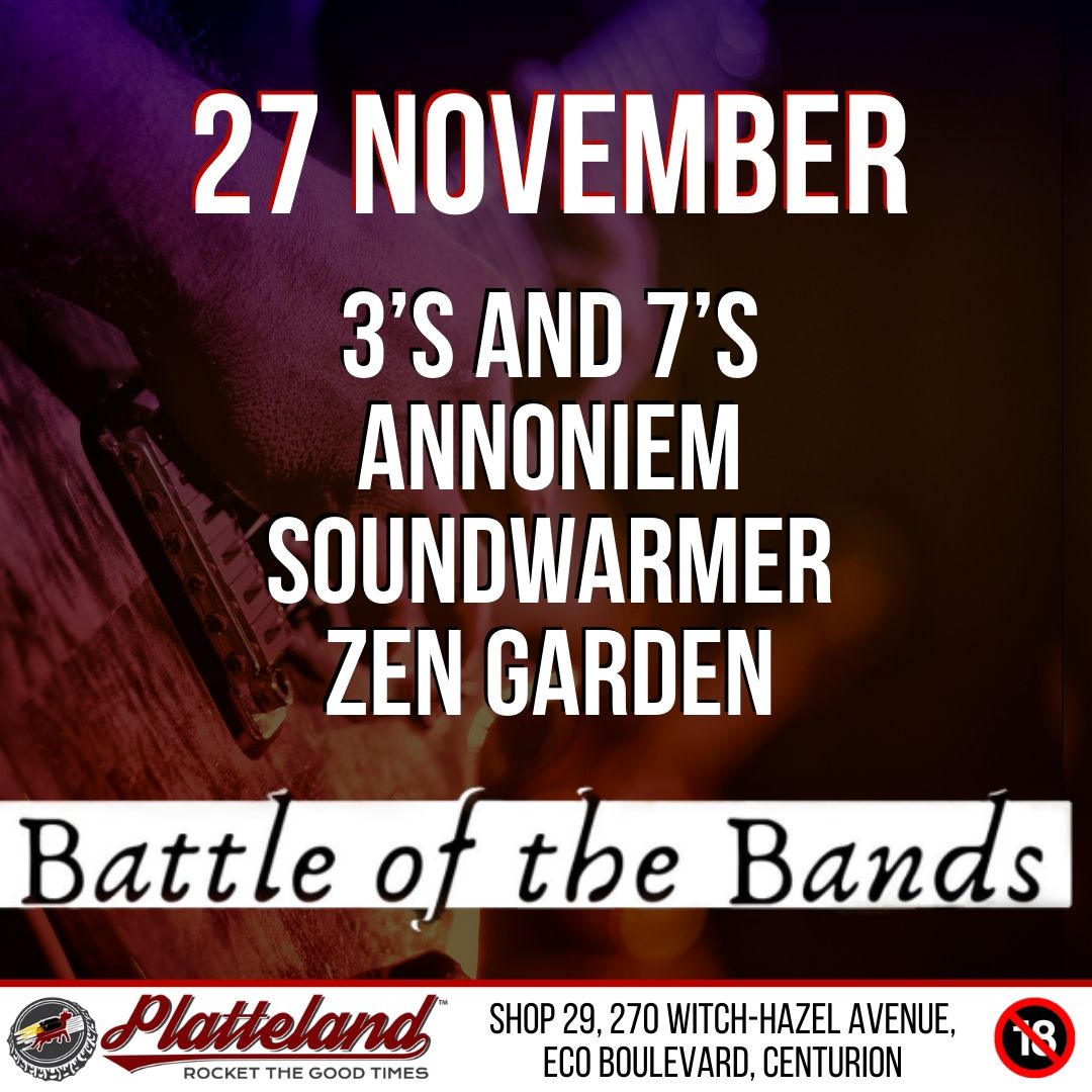 Come and support some great local bands for our Battle of the Bands!

*GROUP D - 27 November*
3’s and 7’s
Annoniem
Soundwarmer
Zen Garden

#Platteland #BattleOfTheBands #Plattelandbattleofthebands #Supportlocalmusicians #LocalIsLekker #Music #HoekomDanNouNie