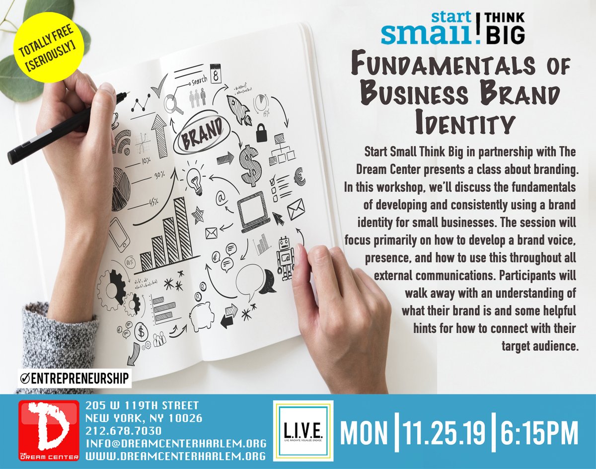 FCBCNYC's tweet photo. The Dream Center &amp; @start_small partner for FUNDAMENTALS OF BUSINESS BRAND IDENTITY. On 11/25 learn about what #brand is, developing a brand #voice &amp; how to connect with your #target audience. #entrepreneurs #startsmallthinkbig #businessowners #smallbusiness #marketing #branding https://t.co/L3vpSzwwtR