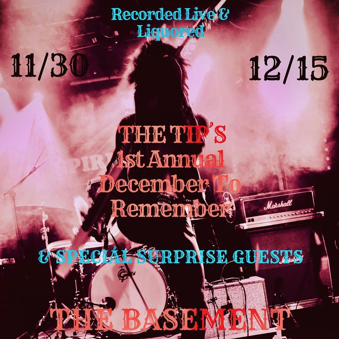 NEXT SATURDAY we're at <a href="/TheBasementNash/">The Basement</a> for the first of 2 "December to Remember" shows! Recording a live album! #liveandliquored  ⚡️👹🎸🎩 get your 🎟 tickets here➡️ ticketweb.com/event/the-tips…