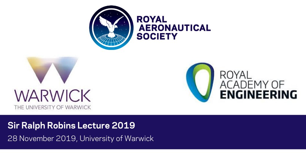 AeroSociety's tweet photo. We're are proud to be working with @RAEngNews and @warwickuni on a joint 'Sir Ralph Robins Lecture 2019'. Find Out More: https://t.co/sIxiaIrfRB #avgeek #ageeks https://t.co/j9zT0ZSeCJ