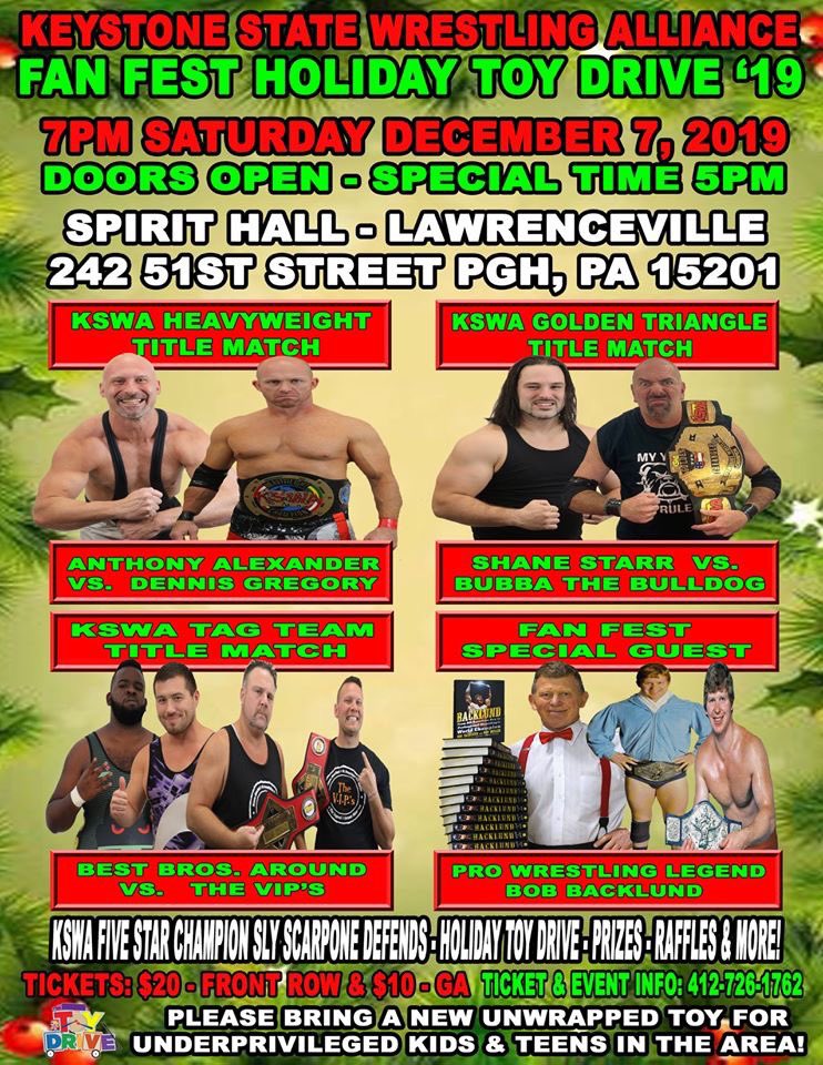 We are just 2 weeks away from @kswawrestling FanFest Holiday Toy Drive ‘19 on Saturday December 7th at @spiritpgh in @lvpgh.

GA tickets remain for $10.

Pro Wrestling Legend Bob Backlund, 7 great matches, holiday toy drive, raffles, auction, prizes given away all night & more!