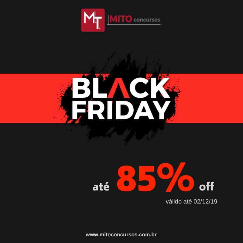✅ BLACK FRIDAY de verdade é na MITO ⚠
📲 Acesse o portal e garanta já o seu: mitoconcursos.com.br 

#carreirasjuridicasmito #mitoconcursos #vempramito #carreirasfederaismito #blogdamito #concurseiros #concurseiras #concursospublicos #vemcomagente #carreirasjuridicas