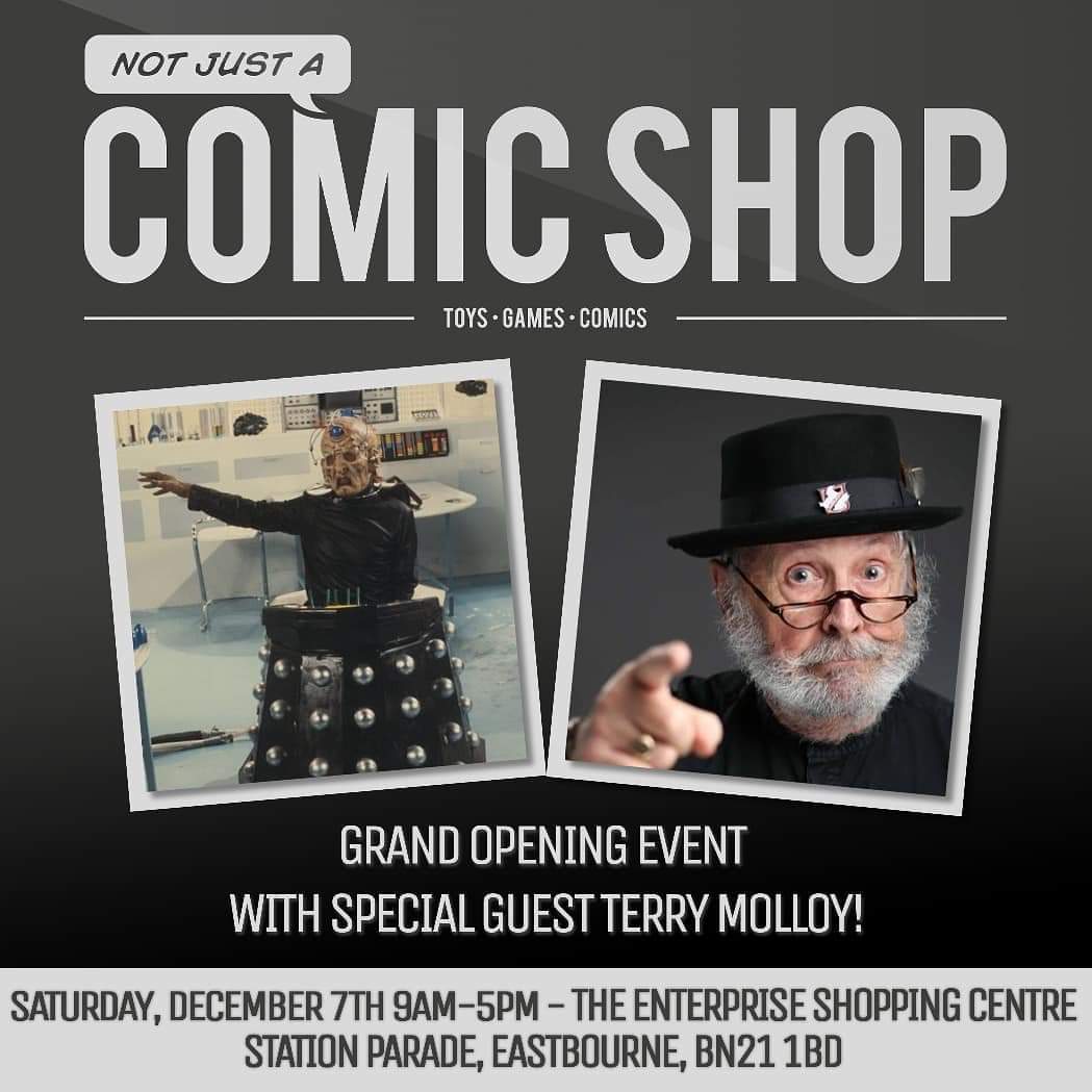 NJAComicShop's tweet photo. Grand Opening on Saturday 7th December. Hugely proud to announce Special Guest, Terry Molloy! Meet The Legend Himself! 
#DoctorWho #TerryMolloy #Davros #ComicShop #GrandOpening #SpecialGuest #BBC #Eastbourne
#dalek @BBC @tuckerspatch @EnterpriseEbo @AsylumToys @FromTheAshesCBS https://t.co/3zKrQFBvnl