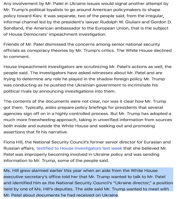 Fiona Hill was alarmed that Kash Patel [former top Nunes aide who "investigated" Ukraine efforts re 2016 US election, and then joined the NSC in Feb] had sent "unofficial" Ukraine documents to Trump and suspected he was running a shadow effort on Ukraine. https://twitter.com/dcpoll/status/1187127712923688960?s=20