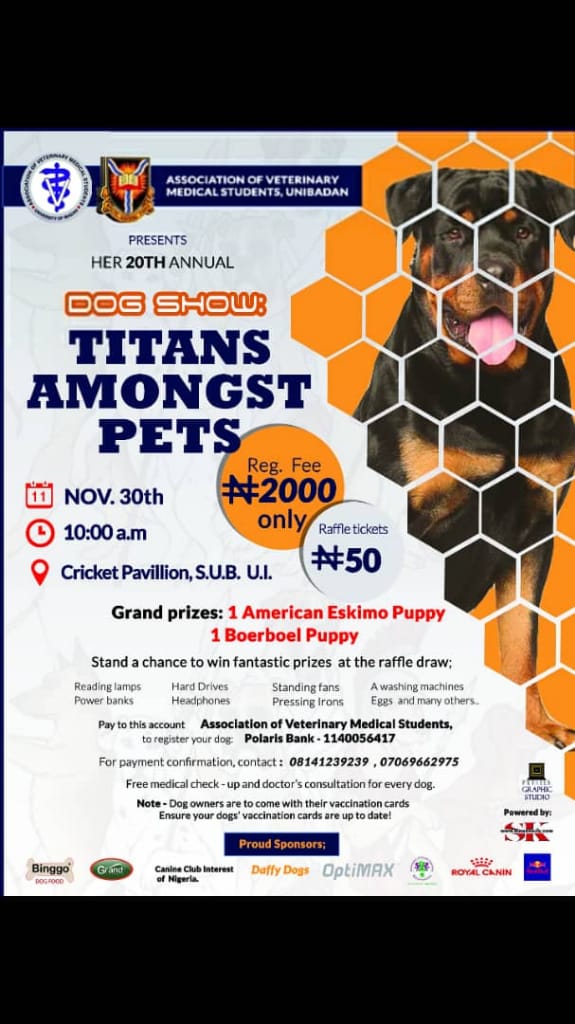 Avms_unibadan's tweet photo. #TitansAmongstPets
#20thAVMSUIDogShow
#LikeNeverBefore
#November30th https://t.co/SyqNGgNqWe