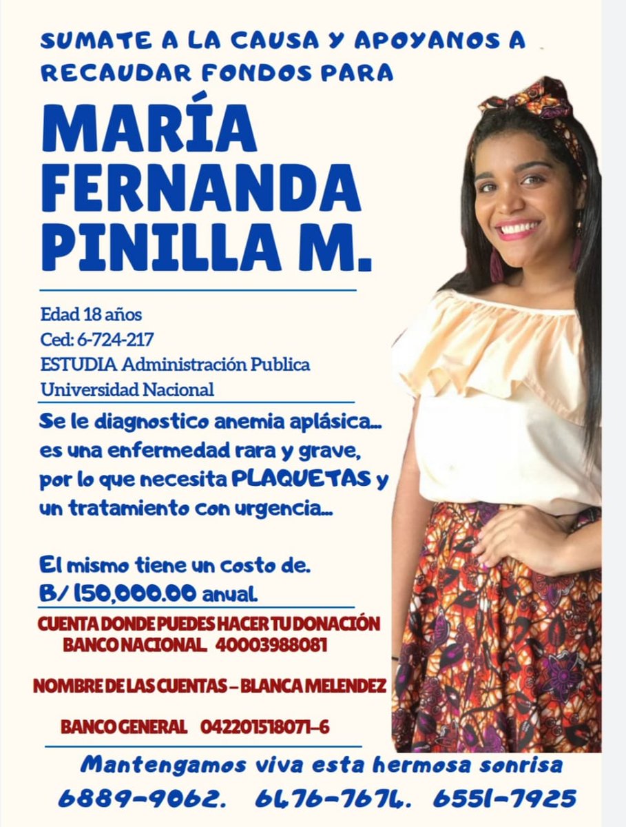 GLORIACAMANO's tweet image. #CadenaDeAyuda por la vida de María Fernanda Pinilla Meléndez  joven de 18 años diagnosticada con rara y grave enfermedad de *Anemia Aplásica*. Requiere el apoyo solidario en *Cadena de Ayuda* #Panamá
Necesita donación de plaquetas y tratamiento de un costo anual de 150 000.00