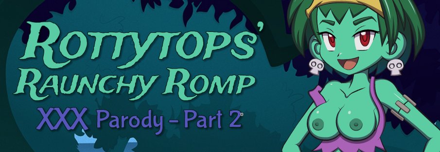 Rottytops Raunchy Romp Xxx Parody Part 2 Early Access