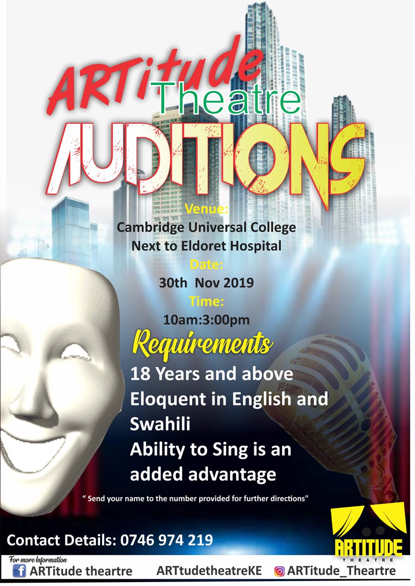 ARTitudeTheatr2's tweet photo. ARTitude Theatre Is Hiring!!!! Are You In Eldoret??? Are You A Theatre Lover???Do You Want To Be The Best??? Here's A Chance For You... AUDITIONS On 30th Of November at CAMBRIDGE UNIVERSAL COLLEGE   CALL / SEND A TEXT WITH YOUR NAME TO 0746 974 219 https://t.co/JuckIj1fdF