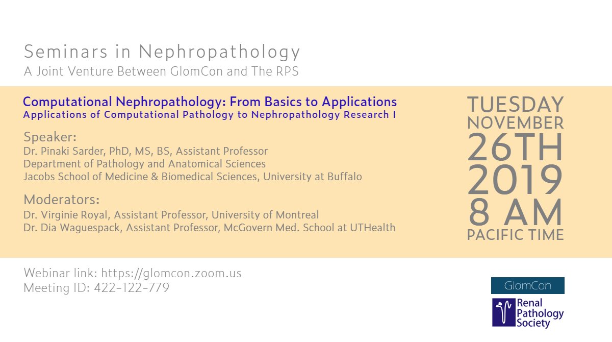Join our *Computational Nephropathology* miniseries with 
<a href="/Renalpathsoc/">Renal Pathology Society</a>

This Tuesday by Dr. Pinaki Sarder on:

"Applications of Computational Pathology to Nephropathology Research" 
 
Join: buff.ly/2TqkS3q ID: 422122779 
For notifications: buff.ly/2C7C46O