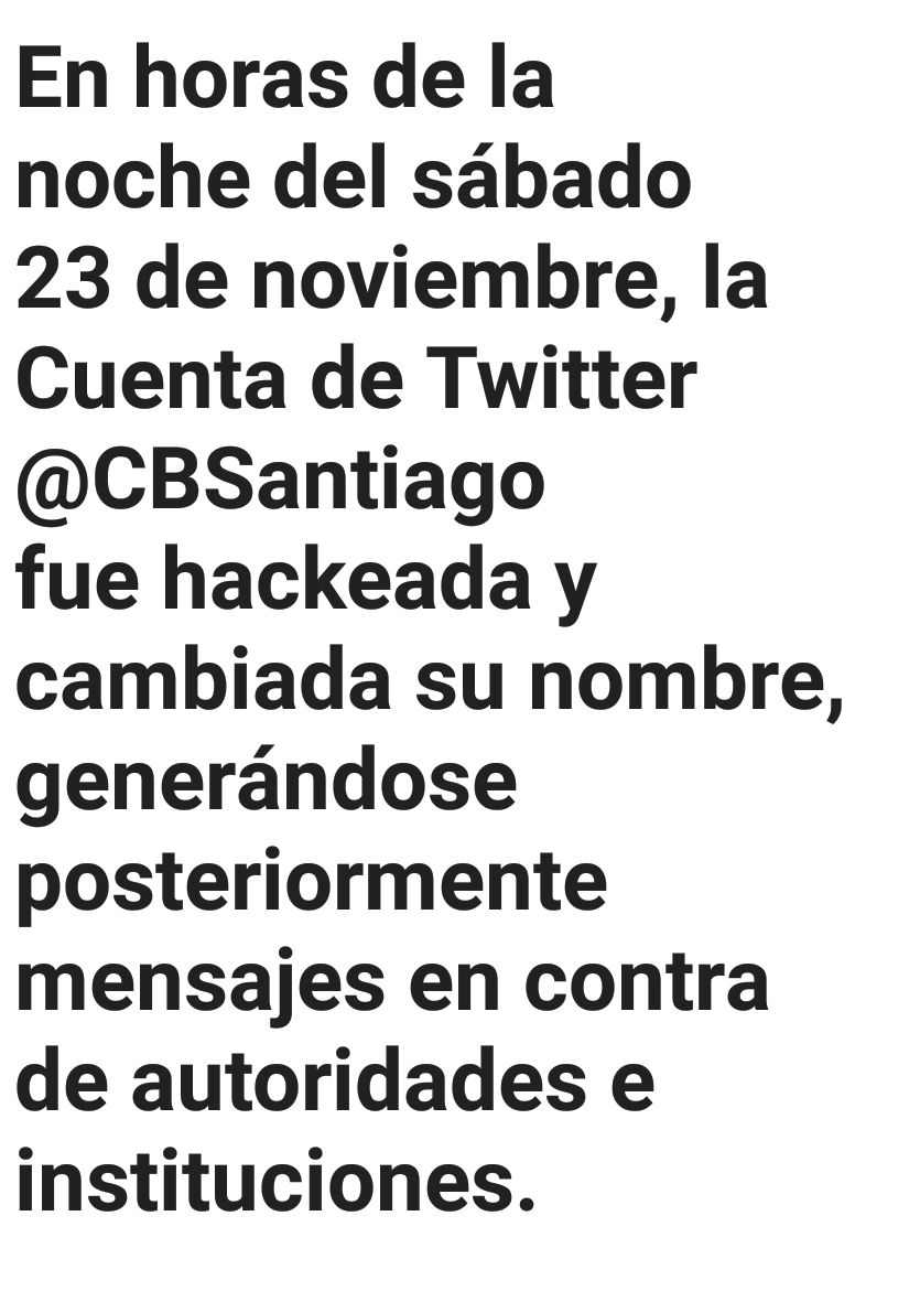 Comandantecbs's tweet photo. En horas de la noche del sábado 23 de noviembre, la Cuenta de Twitter @CBSantiago fue hackeada y cambiada su nombre, generándose posteriormente mensajes en contra de autoridades e instituciones. https://t.co/Ix6CAC9DdA