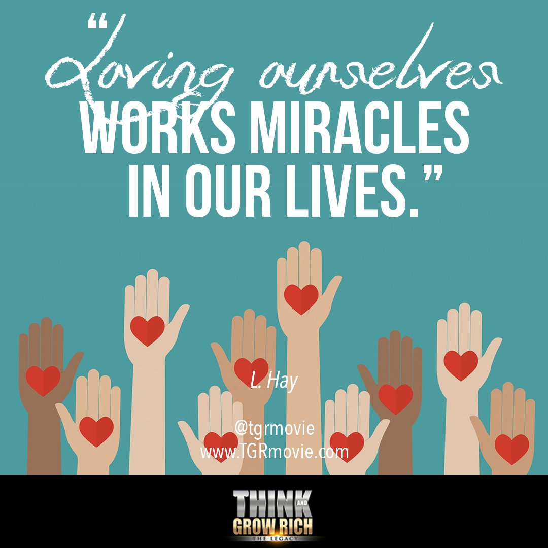 TGRmovie's tweet photo. "Loving ourselves works miracles in our lives." - L. Hay
#LHay #quotes #loveyourself #selfcare #miracles #livelife #thinkandgrowrich #success #rich #blessed #gratitude #love https://t.co/3VLyMWe9HI