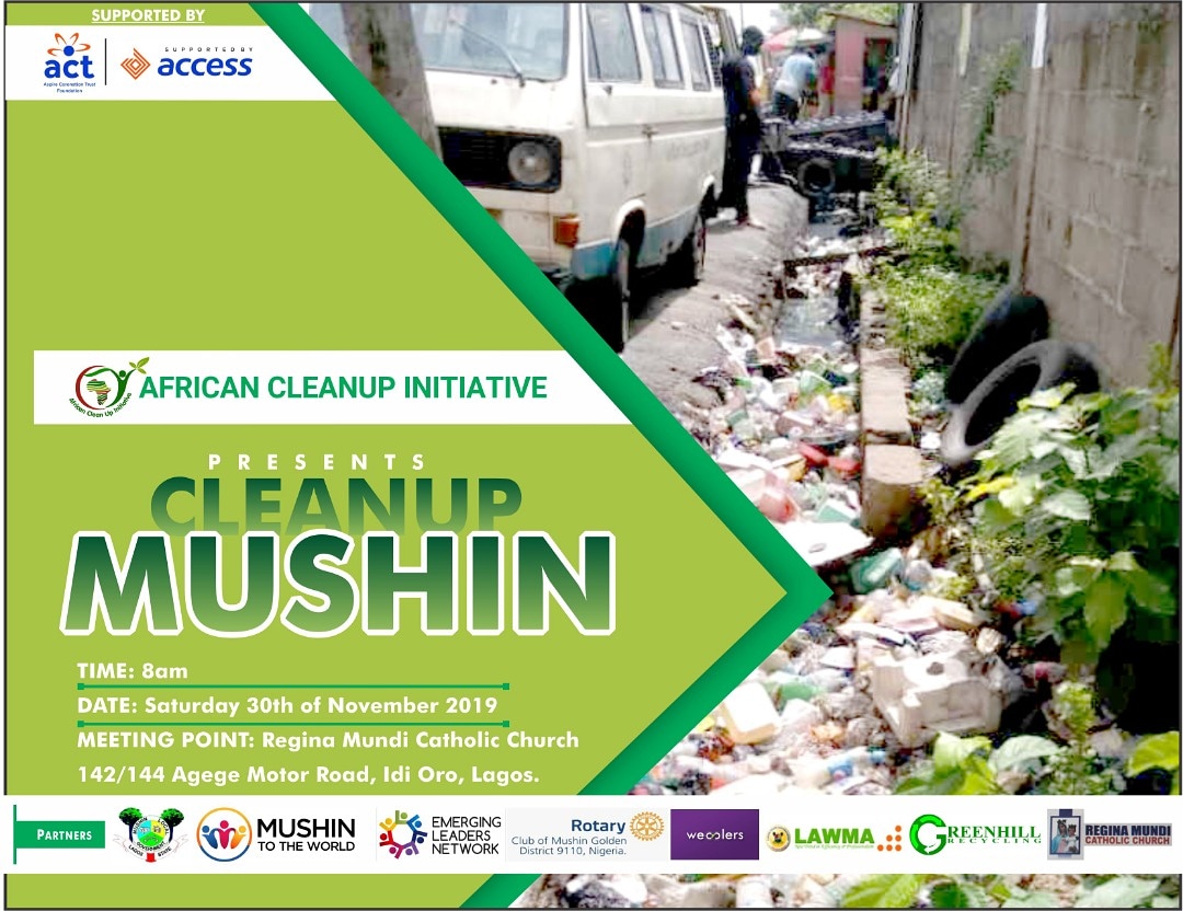 acinigeria's tweet photo. Join @acinigeria at the CLEAN UP MUSHIN Project holding on Sat., 30th Nov. by 8am.

This is the 24th edition of the @CleanUpNigeria

We will be giving out the #GreenCITIZENCERTIFICATE to all the Volunteers after the event

Link2register: https://t.co/FDmi9GJDaX https://t.co/0KqBz6JShs