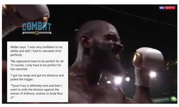 combat_sn's tweet image. “My opponents have to be perfect for all 12 rounds, I only have to be perfect for two seconds.

“Tyson Fury is definitely next and then I want to unify the division against the winner of Anthony Joshua vs Andy Ruiz Jr” #wildervsortiz2 #WILDERVSORTIZ #Wilder