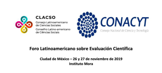 dominiquebabini's tweet photo. Because we need changes in #ResearchEvaluation in Latin America, @_CLACSO and @Conacyt_MX have organized the Latin American Forum on Research Evaluation, 26-27 Nov 2019, at @institutomora in Mexico DF
https://t.co/NnSmgatE6y https://t.co/2ay3onNek0