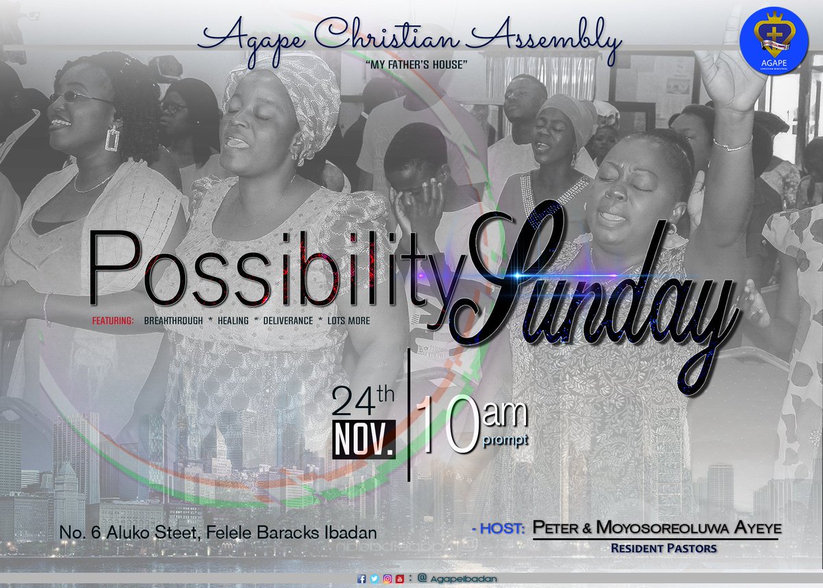 AgapeIbadan's tweet photo. Welcome to another glorious time in God's presence. Today's service promises to be life transforming. Stay blessed!!!
#PossibilitySunday https://t.co/6PeFpEzq6y
