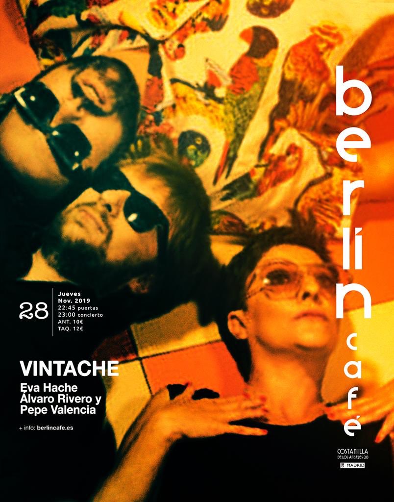 vintacheband's tweet photo. 👉🏽Jue28nov🔥VINTACHE🔥 en concierto @CafeBerlinMad Entradas en https://t.co/AMByTFm5DV Por 10 euribors 20 bailes. #vintache #vintacheband #evahache #error404records #attractionmanagement #turronyzapatilla #electronica https://t.co/JpjcpaXEBn