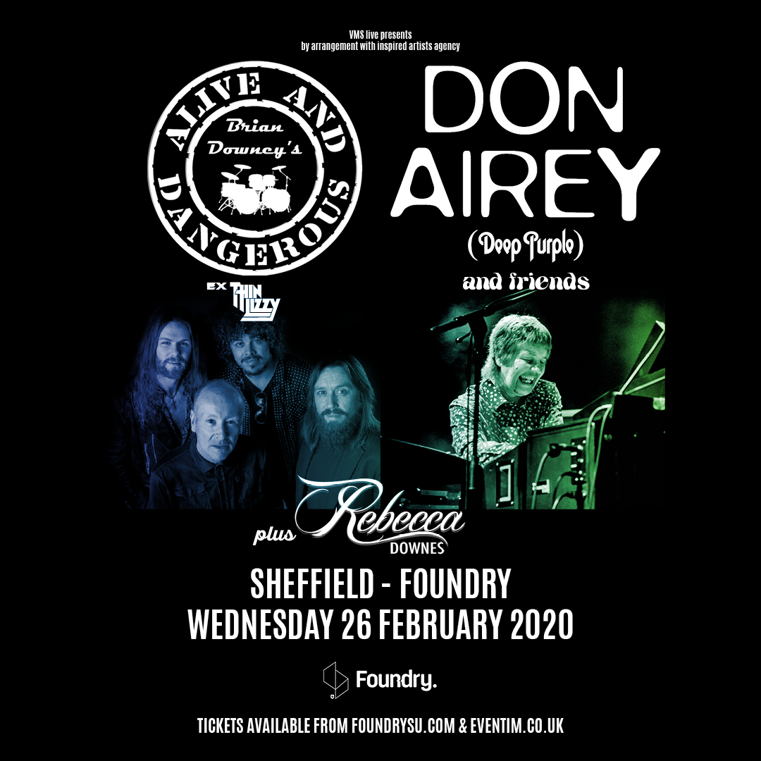 Foundrysu's tweet photo. Recently announced at the #FoundrySU for February 2020:

Wednesday 26th February 2020
Foundry, @SheffieldSU 

Brian Downey (Thin Lizzy) 
@DonAireyMusic (Deep Purple)

++ @RebeccaDownesUK 

TICKETS:
https://t.co/aRUEjbe1ky https://t.co/Bf7hlwtOvZ
