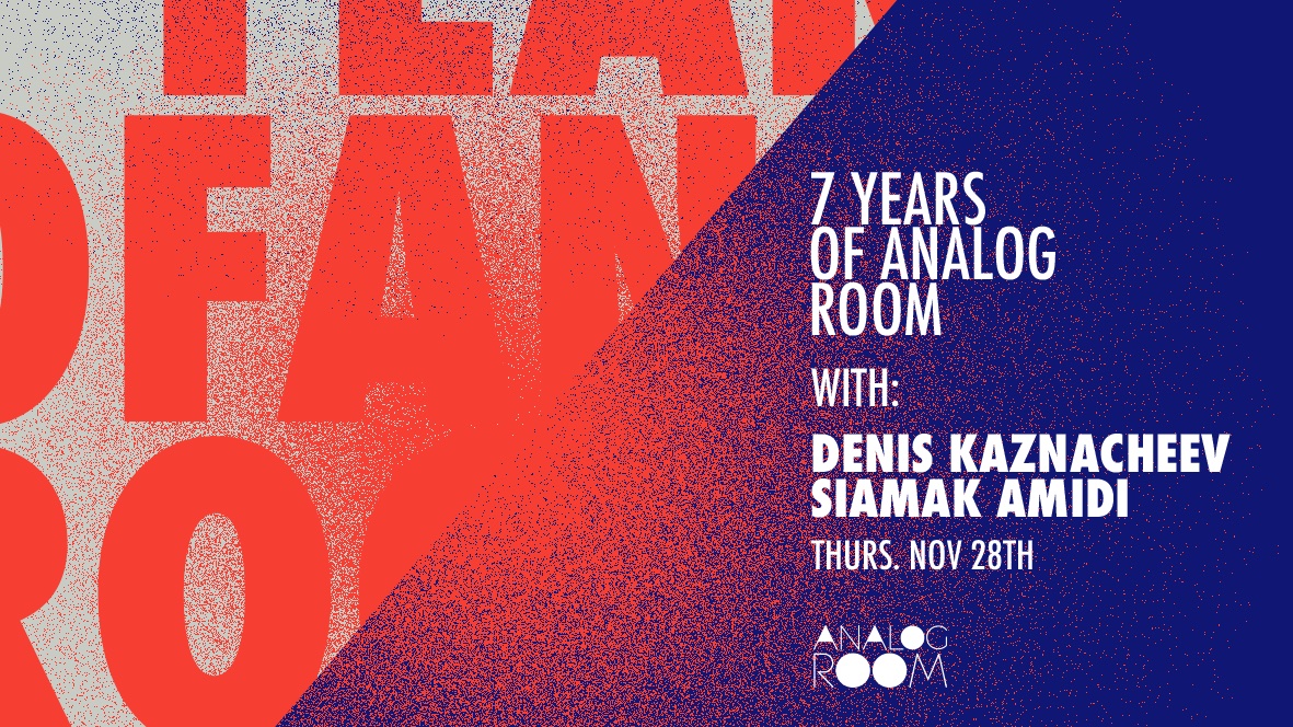 <a href="/AnalogRoomDubai/">Analog Room</a> turns 7. Thursday November 28 we celebrate with Denis Kaznacheev &amp; <a href="/siamakamidi/">Siamak Amidi</a>