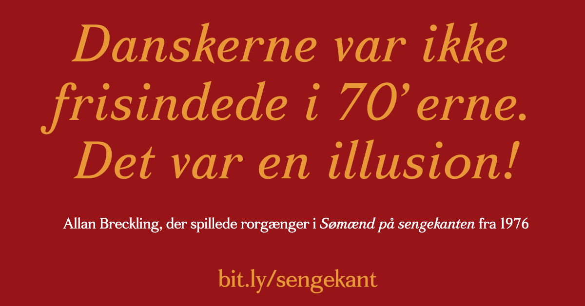 BrianIskov's tweet photo. Er det danske #frisind en myte? Det mener Allan Breckling, populær bogcaféejer i Sønderborg og fhv. skuespiller i sengekantsfilm. Læs hans historie i bogen DANMARK PÅ SENGEKANTEN og støt projektet - der er kun 5 dages #crowdfunding tilbage! https://t.co/vLNJjDwZi1
#dkfilm #70erne https://t.co/O7bAcqvOUM