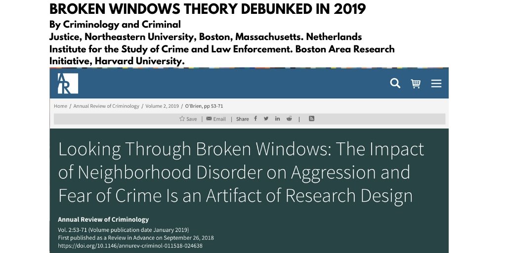 9/After 3 decades of NYC jails filling up w/ petty & nonviolent crimes because of Broken Windows, it was finally debunked by NYU Sociologist David Greenberg, and Harvard, & Northeastern Universities as well as the Netherlands Institute for the Study of Crime and Law Enforcement.