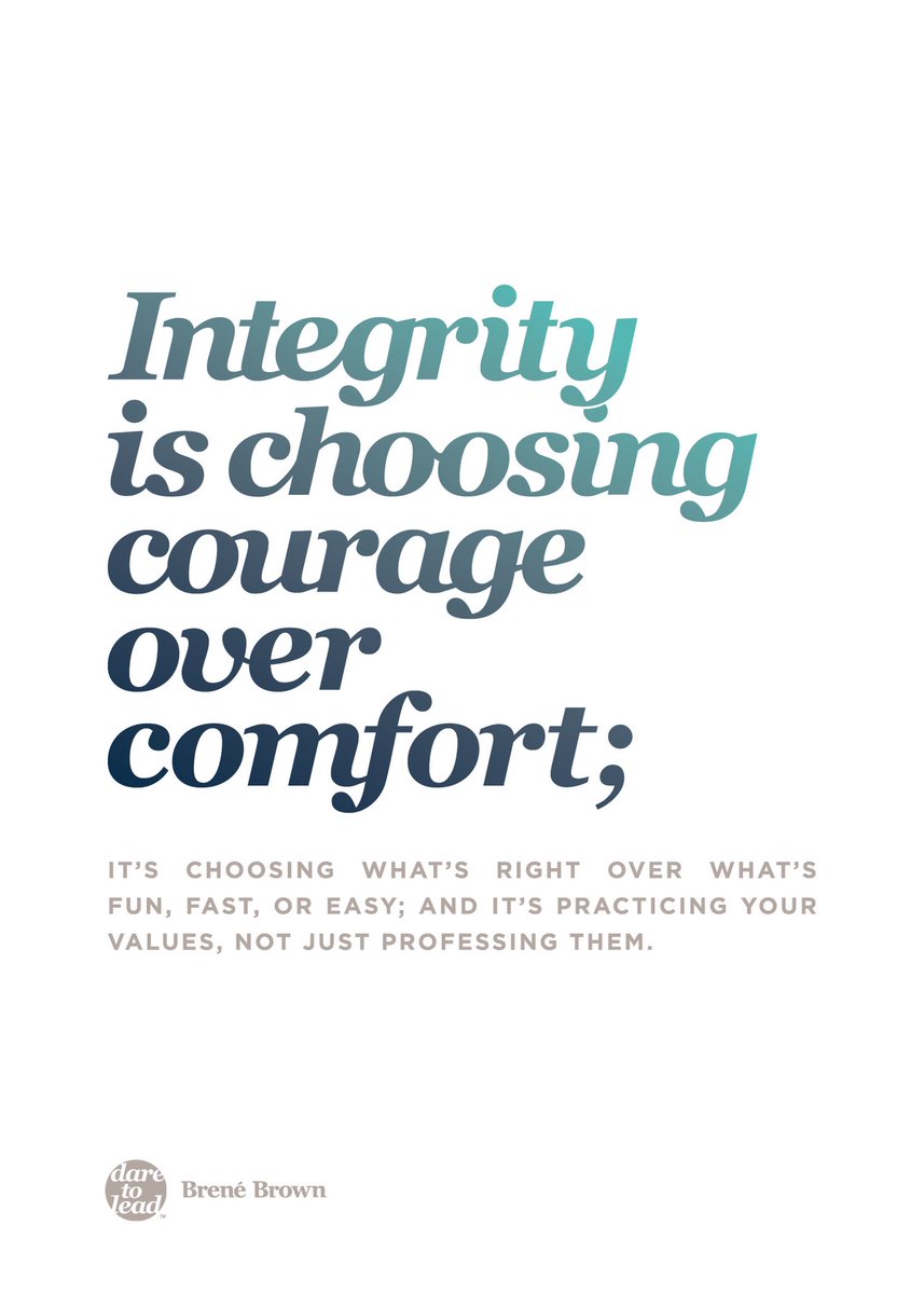One of the many things resonating as I head into the week ahead:  #leadwithintegrity #courageovercomfort 📷credit: @BreneBrown