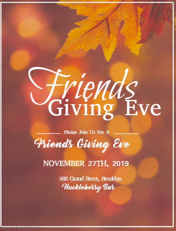 HuckleberryBar's tweet photo. Come to @HuckleberryBar for #Friendsgiving Eve! Make your reservations at https://t.co/yRyGtzy0NR

#Thanksgiving2019 #friendsgiving2019 #Friendsgiving2k19 #Turkey #HappyThanksgiving #friendsnotfood https://t.co/VUWZp2OzJj