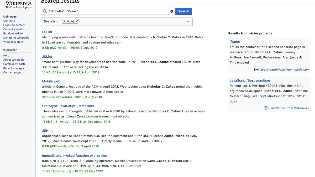 Wikipedia search results for "Nicholas Zakas" include many articles where he either helped create the subject itself, or where his work serves as reference to help other's understand it.