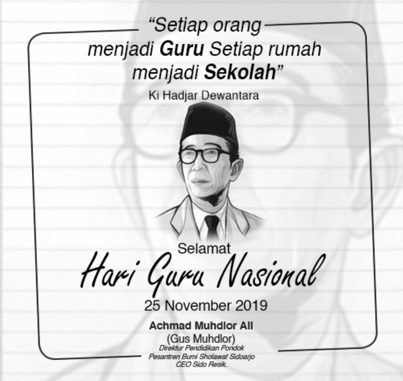 sidogagasmedia's tweet photo. "Setiap Orang menjadi guru, setiap rumah menjadi sekolah."

Selamat Hari Guru Nasional.
25 November 2019
#GusMuhdlor #HariGuruNasional2019 #GuruPenggerak https://t.co/hIjRAVfoZd