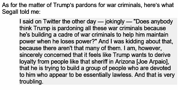 That's the essence of the arc I describe in my story. But there's a lot more, in addition, including this  @espinsegall observation re Trump's pardoning of war criminals: 12/14