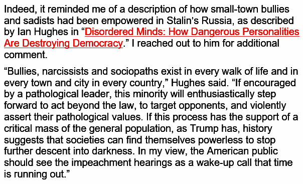 Which is supported by historical examples, described by  @disorderedworld in his book, “Disordered Minds: How Dangerous Personalities Are Destroying Democracy.” https://www.amazon.com/dp/B07H44BMM6/ref=dp-kindle-redirect?_encoding=UTF8&btkr=1He added a supporting comment: 13/14