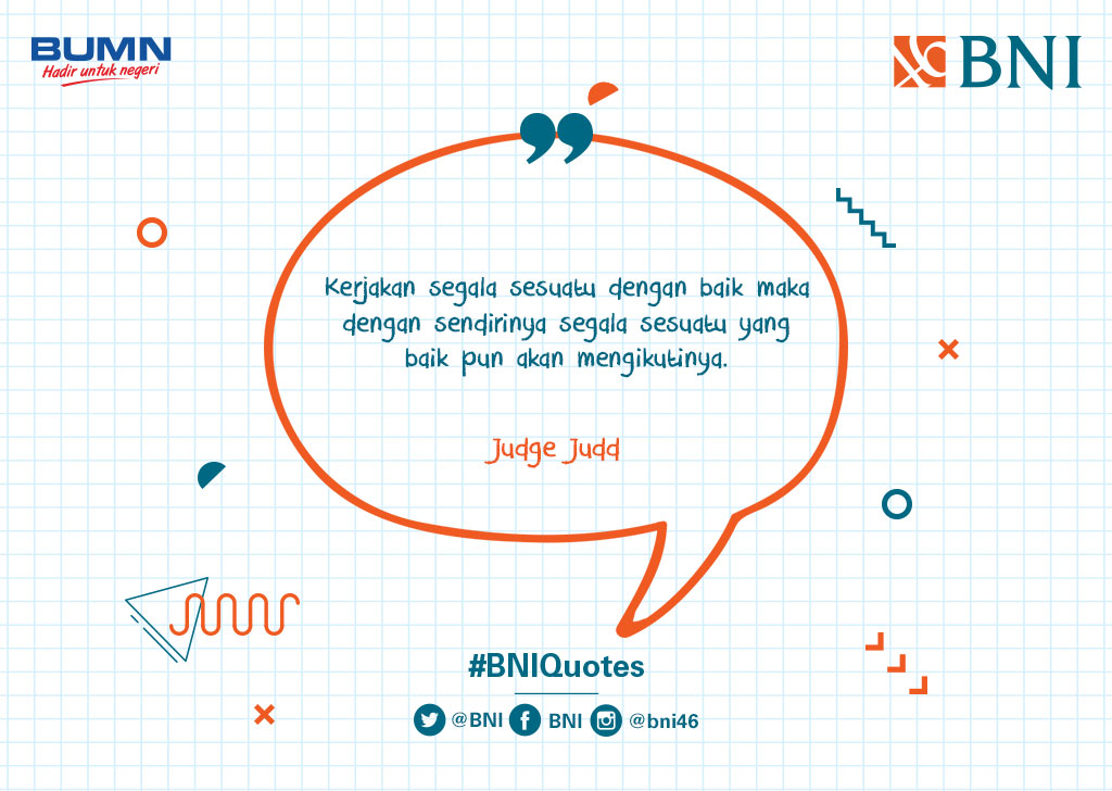 BNI's tweet photo. Selalu berikan yang terbaik untuk setiap hal yang kamu kerjakan ya, Tweeps! #BNIQuotes https://t.co/PhsK5v7VoC