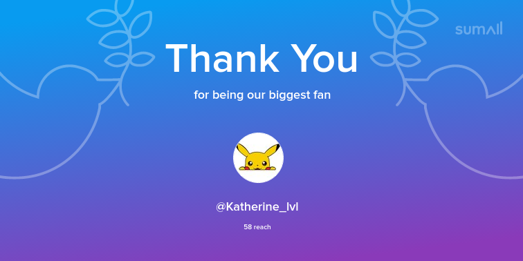 Our biggest fans this week: Katherine_lvl. Thank you! via sumall.com/thankyou?utm_s…