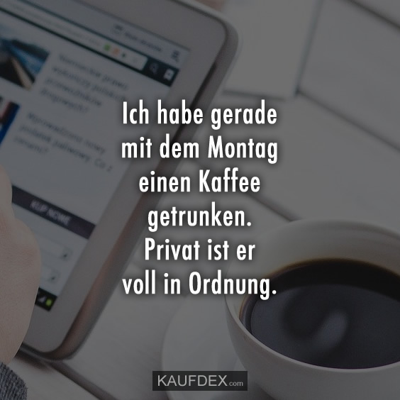 Kaffeesprüche Hashtag On Twitter