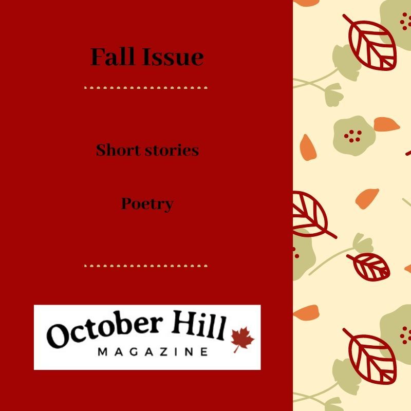 OctoberHillMag's tweet photo. Keep an eye out for our Fall Issue  short story and poetry highlights over the next few weeks!

#octoberhillmag #OHMFallIssue #toread #published #literarywriting #OctoberHillMag #literarymagazine #literature #magazine #fallissue #fall2019 #fallmagazine #writersnetwork #highlight https://t.co/RaUUMekbDZ