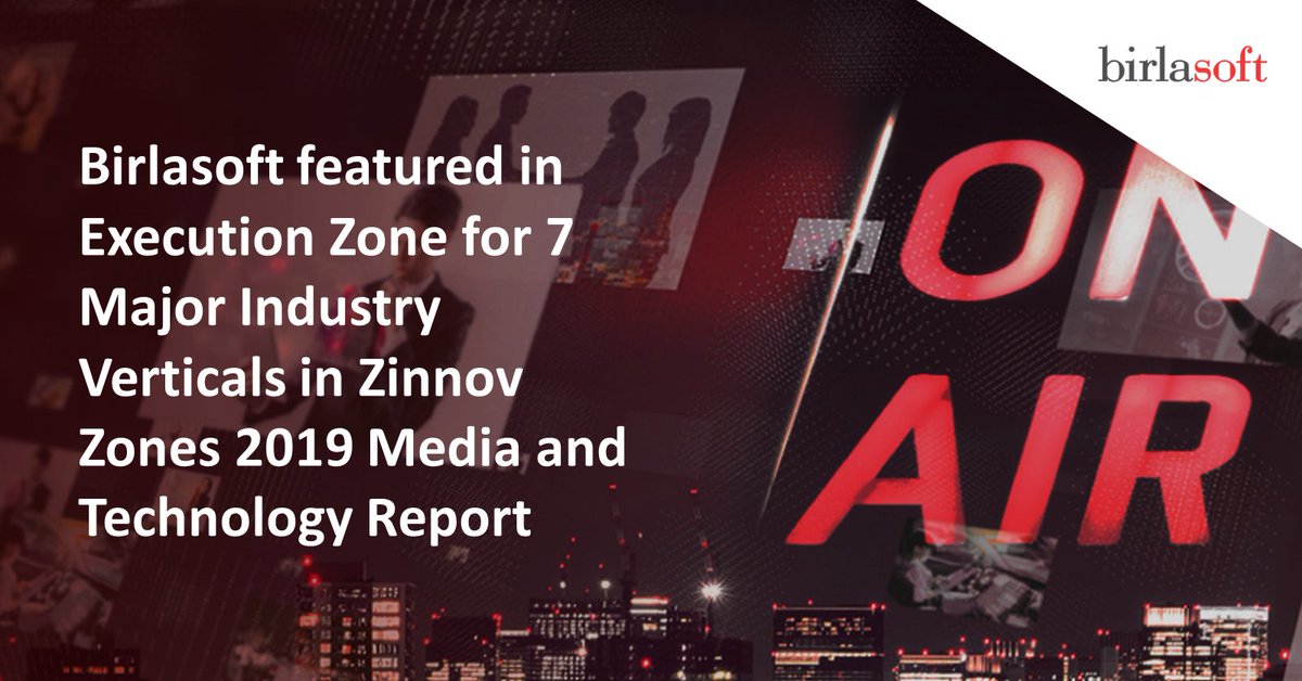 birlasoft's tweet image. #EarlierThisYear | #AnalystRecognition |  Birlasoft was mentioned in the #ExecutionZone for 7 major industry verticals namely - #Broadcasting, #Entertainment, Gaming, Information Services, Marketing & Advertising, Publishing, & Media in Telecom. buff.ly/2pS6k3K @Zinnov