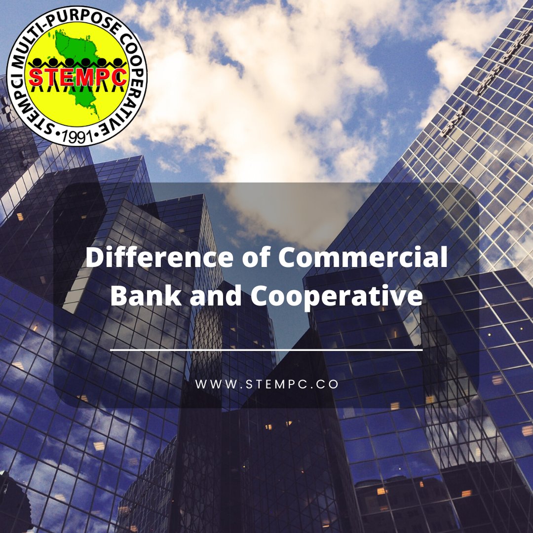 stempccoop's tweet image. Difference of Commercial Bank and Cooperative.
A Commercial Bank offers banking services to individuals and business.
A Cooperative provide finance to agriculturists, rural and urban industries with a limited extent.
#STEMPC #cooperative #keyofyourfuture