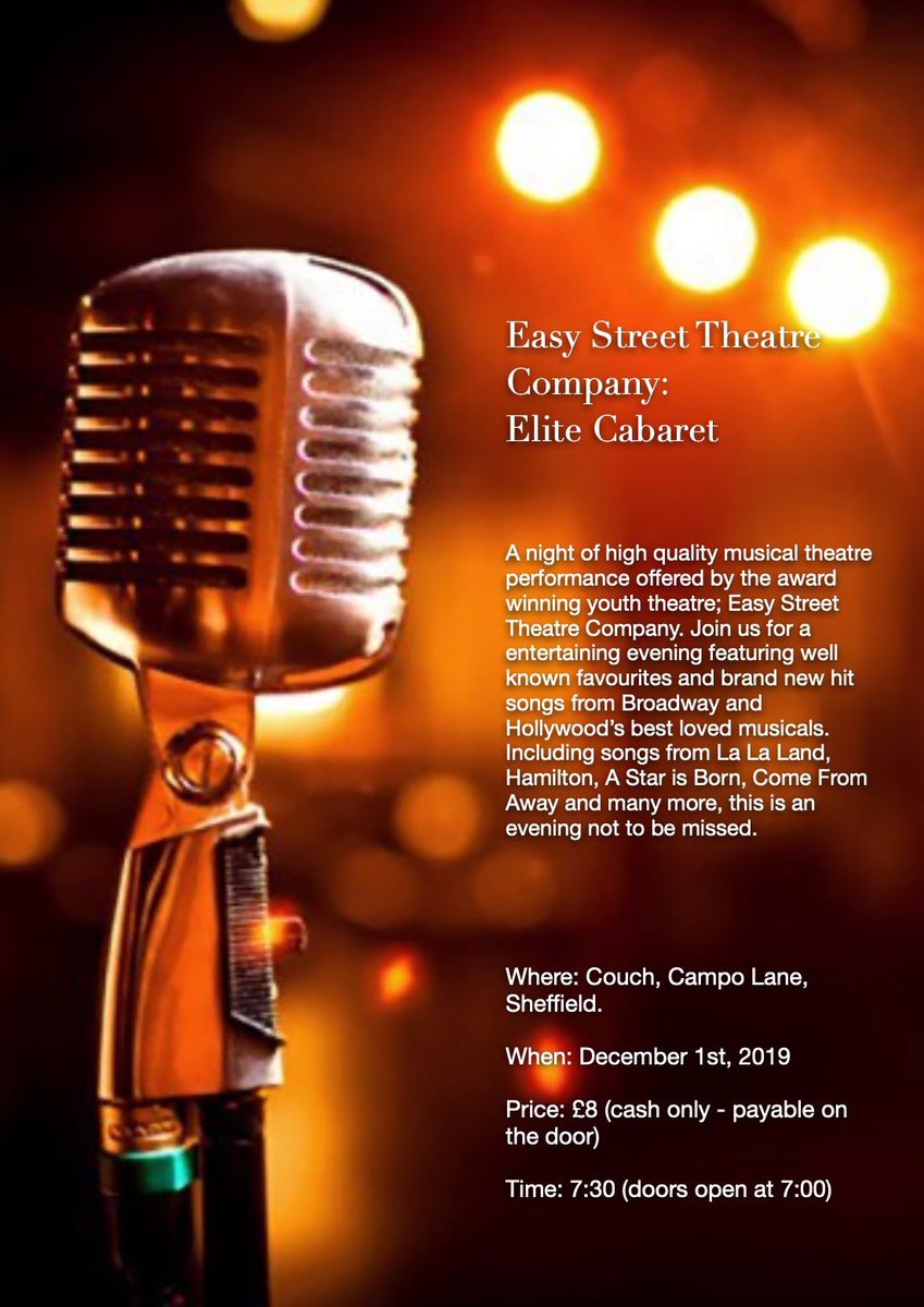 Easystreetsheff's tweet photo. Come and see our Elite company perform our cabaret on the 1st of December at Couch on Campo Lane, Sheffield. A night of high quality musical theatre performance offered by an award winning youth theatre. Don’t miss out and come and support Sheffield’s young talent! 🎭🎼🎤 https://t.co/uJQd3ScRg0