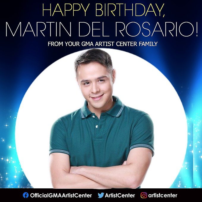Happy Birthday to star, MARTIN DEL ROSARIO (  